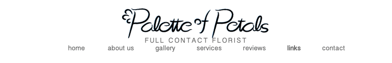 Palette of Petals - Links to Preferred Local Vendors and Floral Resources
